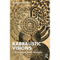 Kabbalistic Visions: C. G. Jung and Jewish Mysticism - Paperback