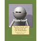 Teacher Guide and Novel Unit for The Wild Robot: Lessons on Demand - Paperback