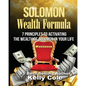 Solomon Wealth Formula Workbook: 7 Principles To Activating The Wealth Of Solomon In Your Life (Workbook) - Paperback