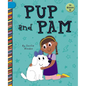Pup and Pam - Library Binding