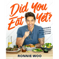Did You Eat Yet?: Craveable Recipes from an All-American Asian Chef - Hardcover
