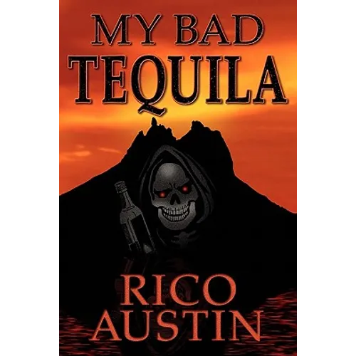 My Bad Tequila - Paperback