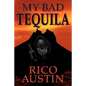 My Bad Tequila - Paperback