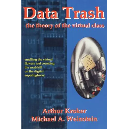 Data Trash: The Theory of Virtual Class - Paperback