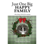 Just One Big HAPPY FAMILY: How things COULD be someday. - Paperback