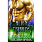 Alien Tribute: A sci fi warrior romance - Paperback