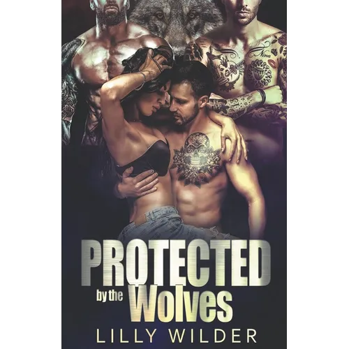 Protected by the Wolves - Paperback