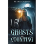 15 Ghosts and Counting: An Evergreen Bay Book - Paperback