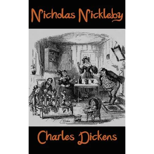 Nicholas Nickleby - Hardcover