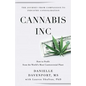 Cannabis, Inc.: The Journey from Compassion to Consolidation - Paperback