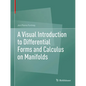 A Visual Introduction to Differential Forms and Calculus on Manifolds - Hardcover