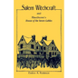 Salem Witchcraft and Hawthorne's "House of the Seven Gables" - Paperback