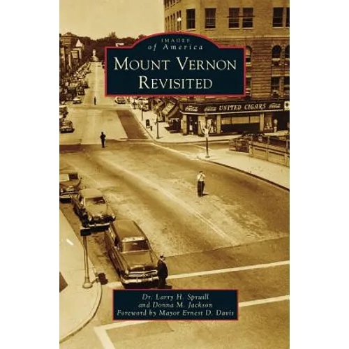 Mount Vernon Revisited - Hardcover