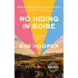 No Hiding in Boise - Hardcover