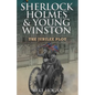 Sherlock Holmes & Young Winston: The Jubilee Plot - Paperback