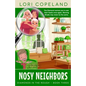 Nosy Neighbors - Paperback
