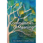 Communities of Meaning: Conversations on Modern Jewish Life Inspired by Rabbi Larry Hoffman: Conversations on Modern Jewish Life Inspired by Rabbi Lar - Hardcover