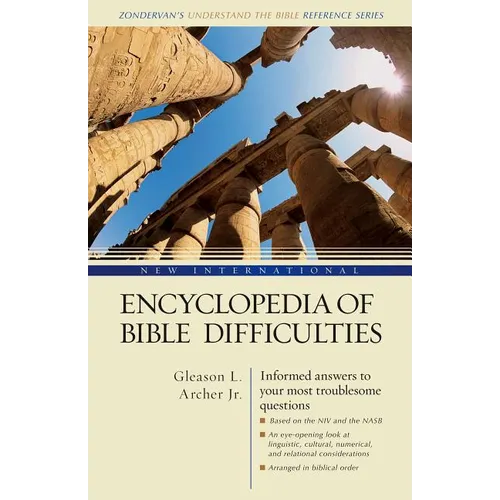New International Encyclopedia of Bible Difficulties: (Zondervan's Understand the Bible Reference Series) - Hardcover