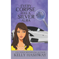 Every Corpse Has A Silver Aura - Paperback