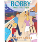 Bobby Takes The Train - Paperback
