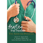 Healing the Healer: The Addicted Physician - Paperback