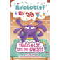 Snacks-A-Lotl Gets the Hungries - Paperback