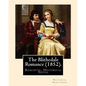 The Blithedale Romance (1852). By: Nathaniel Hawthorne: The Blithedale Romance (1852) is Nathaniel Hawthorne's third major romance. In Hawthorne (1879 - Paperback