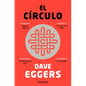 El Círculo / The Circle - Paperback