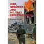 War, Strategy, and Military Effectiveness - Paperback