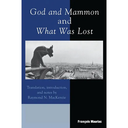 God and Mammon and What Was Lost - Paperback