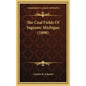 The Coal Fields of Saginaw, Michigan (1898) - Hardcover