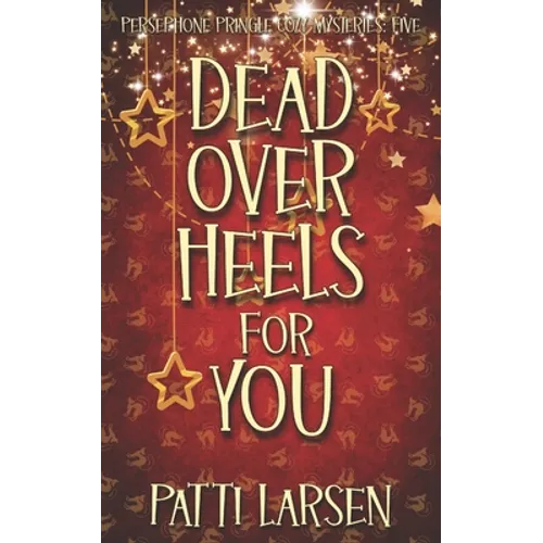 Dead Over Heels for You - Paperback