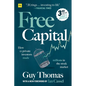 Free Capital: How 12 private investors made millions in the stock market - Paperback