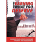 YOU'RE EARNING WHAT YOU DESERVE ... And That Sucks: Change your life by changing the way you do business - Hardcover