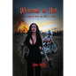 Welcome To Hell: Resurrecting The Devil, One Ride at a Time - Paperback