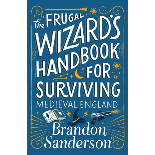 The Frugal Wizard's Handbook for Surviving Medieval England - Paperback