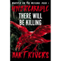 Unbreakable: There Will Be Killing - Paperback