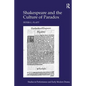 Shakespeare and the Culture of Paradox - Paperback