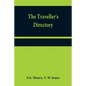 The traveller's directory: or, A pocket companion, shewing the course of the main road from Philadelphia to New York; and from Philadelphia to Washing - Paperback