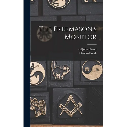 The Freemason's Monitor - Hardcover