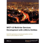 Wcf 4.0 Multi-Tier Services Development with Linq to Entities - Paperback