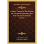 A Short Course In The Testing Of Electrical Machinery For Non-Electrical Students (1911) - Paperback