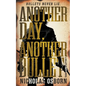 Another Day, Another Bullet: A Contemporary Western Adventure Series - Paperback