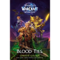 Blood Ties (World of Warcraft: Midnight) - Hardcover