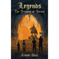 Legends: The Prophecy of Heroes: The Prophecy of Heroes - Hardcover