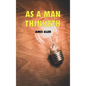 As a man thinketh - Hardcover