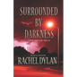 Surrounded by Darkness - Paperback