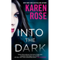 Into the Dark - Paperback