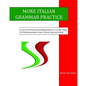 More Italian Grammar Practice - Paperback