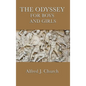 The Odyssey for Boys and Girls - Hardcover